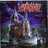 Wayne - Metal Church