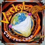 Jackyl - Cut The Crap