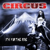 Circus - Stay For The Ride