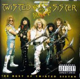 Twisted Sister - Big Hits And Nasty Cuts: The Best Of Twisted Sister