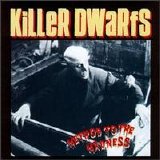 Killer Dwarfs - Method To The Madness