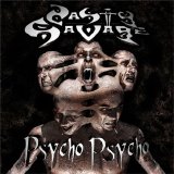 Nasty Savage - Psycho Psycho