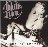 White Lion - Fight To Survive