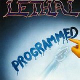 Lethal - Programmed