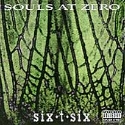 Souls At Zero - Six-T-Six