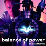 Balance Of Power - Heathen Machine