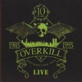 Overkill - Wrecking Your Neck LIVE