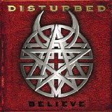 Disturbed - Believe