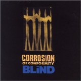 Corrosion of Conformity - Blind