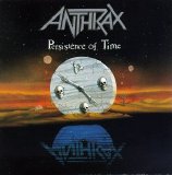 Anthrax - Persistence Of Time