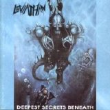 Leviathan - Deepest Secrets Beneath