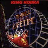 King Kobra - Thrill Of A Lifetime