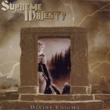 Supreme Majesty - Divine Enigma