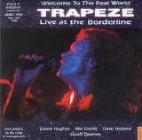 Trapeze - Welcome To The Real World--Live 1992