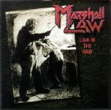 Marshall Law - Law In The Raw