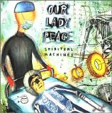 Our Lady Peace - Spiritual Machines