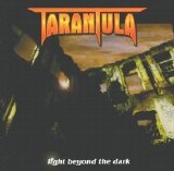 Tarantula - Light Beyond The Dark