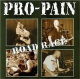 Pro-Pain - Road Rage