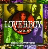 Loverboy - Loverboy Classics: Their Greatest Hits