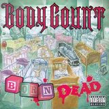 Body Count - Born Dead