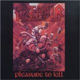 Kreator - Pleasure To Kill