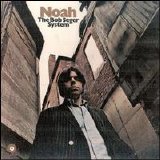 The Bob Seger System - Noah