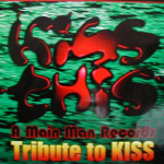 Various artists - Kiss This: A Main Man Records Tribute To Kiss