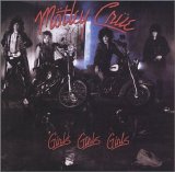 Mötley Crüe - Girls, Girls, Girls