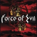 Force Of Evil - Force Of Evil