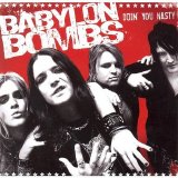 Babylon Bombs - Doin' You Nasty