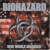 Biohazard - New World Disorder