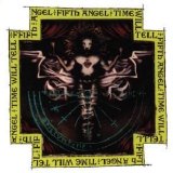 Fifth Angel - Time Will Tell