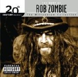 Rob Zombie - Millennium Collection - 20th Century Masters