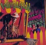 Whiplash - Ticket To Mayhem