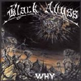 Black Abyss - Why