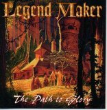 Legend Maker - The Path To Glory