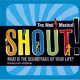 Showtunes - Shout! The Mod Musical