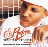 Rupee - Tempted To Touch