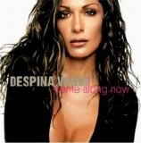 Despina Vandi - Come Along Now