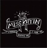 Miss Kittin - Mixing Me