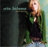 Erin Boheme - What Love Is