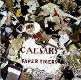 The Caesars - Paper Tigers