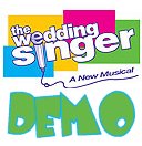 Showtunes - The Wedding Singer (Demo)