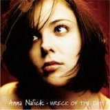 Anna Nalick - Wreck Of The Day