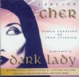 Dark Lady - Forever Cher