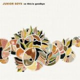 Junior Boys - In The Morning - Single Of The Week