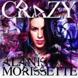Alanis Morissette - Crazy - Single