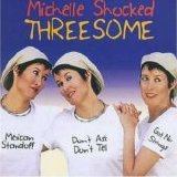 Michelle Shocked - Threesome