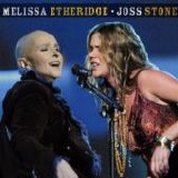 Melissa Etheridge, Joss Stone - Cry Baby / Piece Of My Heart