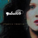 Plumb - Chaotic Resolve